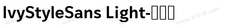 IvyStyleSans Light字体转换